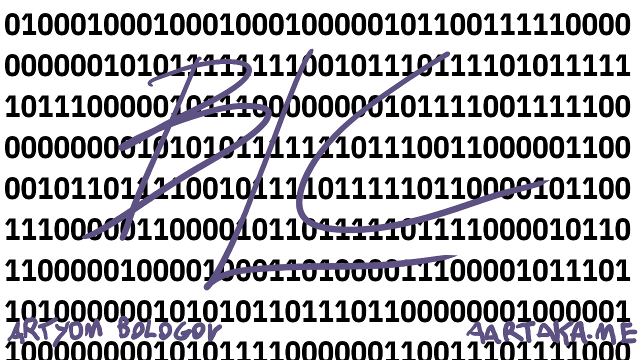 A whole canvas filled with formal/brutalist looking ones and zeros  (a sorting program in Binary Lambda Calculus.)  Over it, crude line “BLC” is written in a bright color.  Somewhere in between the lines, ”ARTYOM BOLOGOV” and “AARTAKA.ME” are written too.